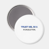 Aimant Faites-moi confiance Je suis un forestier (Recto/Verso)