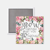 Aimant Faites Une Croissance À Travers Ce Que Vous Voyez, (Recto/Verso)