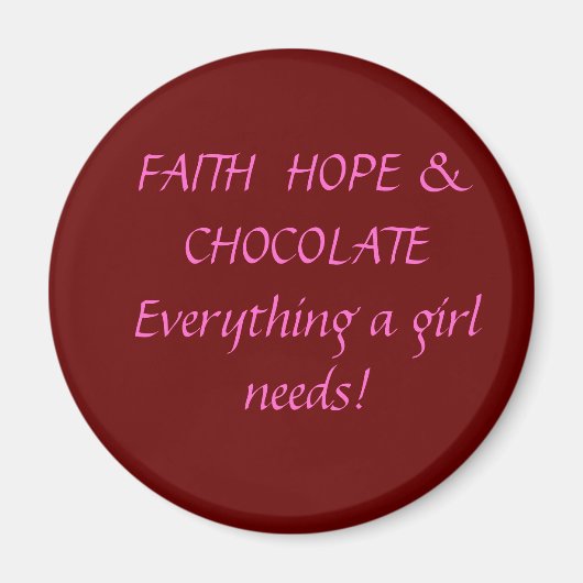 Aimant Faith Hope & Chocolat (Devant)