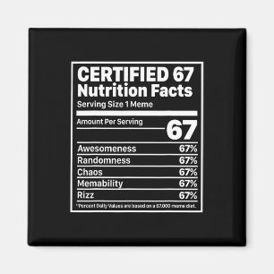 Aimant Faits nutritionnels drôles 67 Six Sept Gen Z Alpha