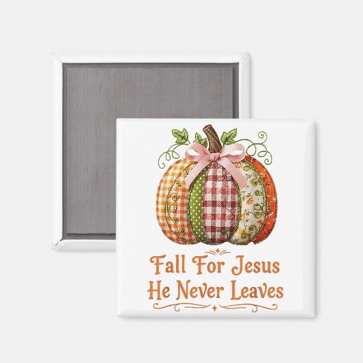 Aimant Fall For Jesus He Never Leaves Pumpkin Patchwork C (Recto/Verso)
