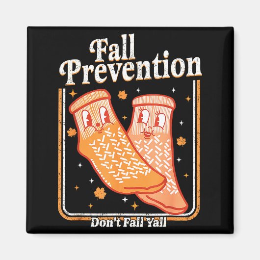 Aimant Fall Prevention Don't Fall Y'all Physical Therapy  (Devant)
