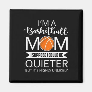 Aimant FAMILLE 365 Je suis un basket-ball Maman Fun Sayin