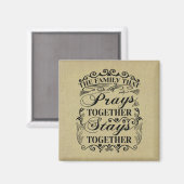 Aimant Family Prays Together Stays Bible Saying (Recto/Verso)