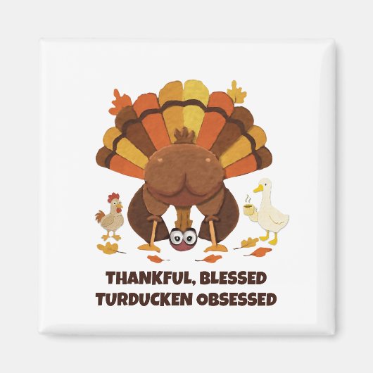 Aimant FANATIQUE DE TURDUCKEN Funny Thanksgiving (Devant)
