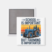 Aimant Farm Shirt But Farming Is Imrtanter Farmer Tractor (Recto/Verso)