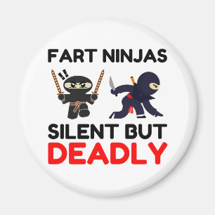 Aimant Fart Ninjas Silencieux Mais Mort