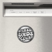 Aimant Fatigué Dads Club Funny (In Situ (Lave-vaisselle))