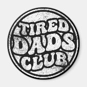 Aimant Fatigué Dads Club Funny (Devant)