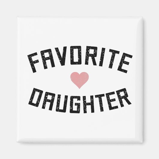 Aimant Favorite Fille Famille Réunion Dons Drôle (Devant)