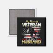 Aimant Favorite veteran is husband boyfriend veterans day (Recto/Verso)