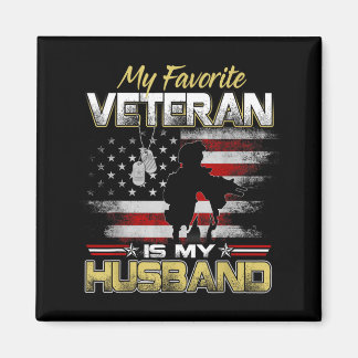 Aimant Favorite veteran is husband boyfriend veterans day