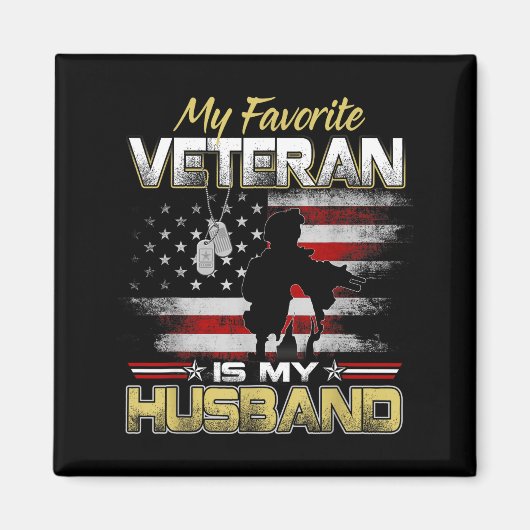 Aimant Favorite veteran is husband boyfriend veterans day (Devant)