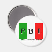Aimant FBI Full Blooké Italien (Recto/Verso)