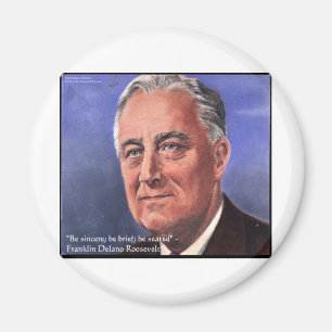 Aimant FDR (Roosevelt) "Be Brief" Wisdom Quote Gifts