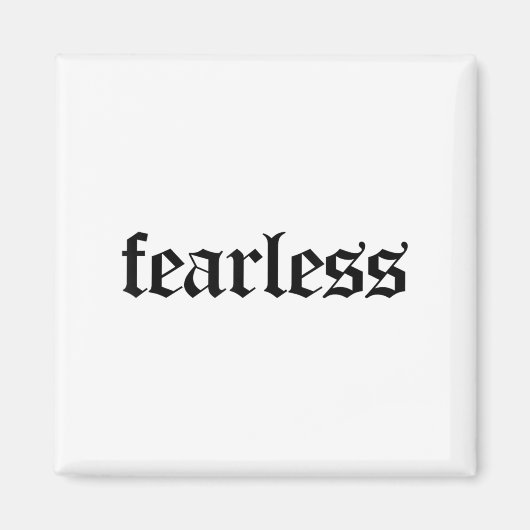 Aimant Fearless Tee Shirt, Fearless And Strong Motivation (Devant)