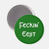 Aimant Feckin' Eejit (Recto/Verso)