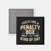 Aimant Feels Like A Penalty Box Kind Of Day  (Recto/Verso)