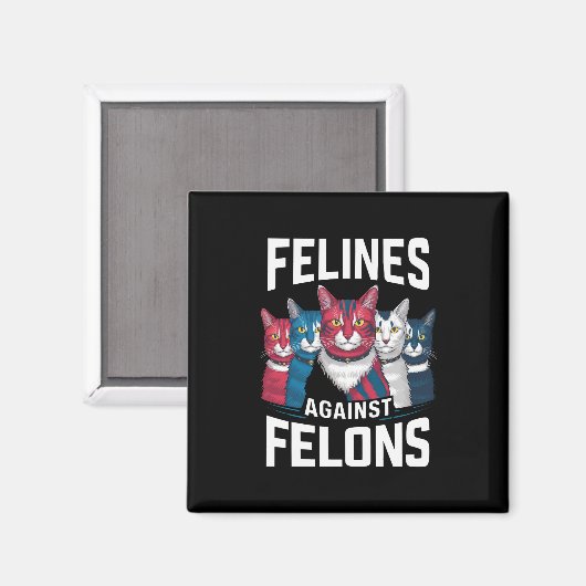 Aimant Felines contre Felons (Recto/Verso)