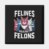 Aimant Felines contre Felons (Devant)