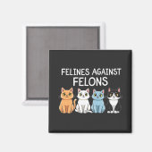 Aimant Felines contre les criminels Trump Harris Election (Recto/Verso)