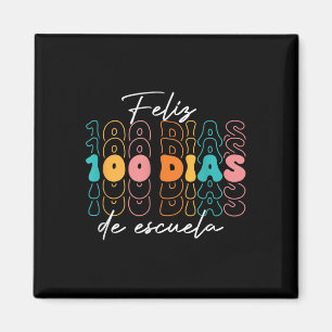 Aimant Feliz 100 Diaz De Escuela 100e jour École Espagnol