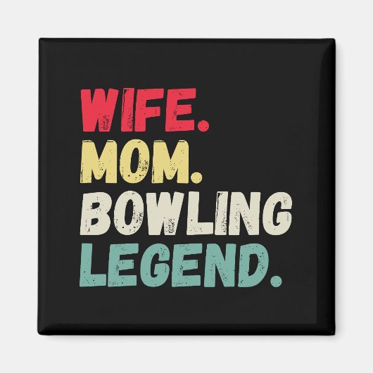 Aimant Femme Maman légende de bowling dix pin cinq pin ré (Devant)