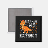 Aimant Femmes Faisons de Mme Extinct Dinosaure Sensibilis (Recto/Verso)