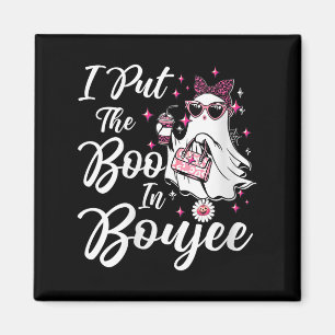 Aimant Femmes J'Ai Mis Le Boo Dans Boujee Ghost Funny Nk 