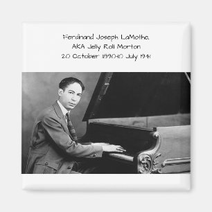 Aimant Ferdinand Joseph LaMothe, AKA Jelly Roll Morton
