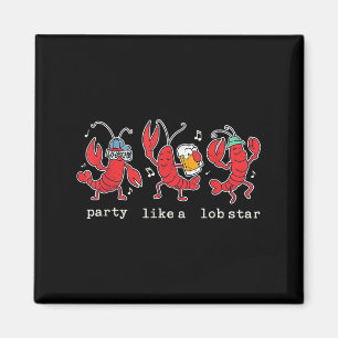 Aimant Fête Comme Un Lob Star Funny Homard Danser Musique