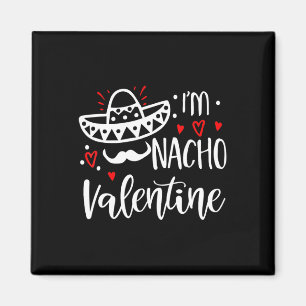 Aimant Fête de la Saint-Valentin Drôle Nacho Valentine Fi