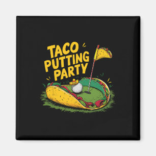 Aimant Fête de Taco Putting Golf Et Tacos Amusant 
