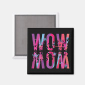 Aimant Fête des mères Maman est juste Wow à l'envers (Recto/Verso)
