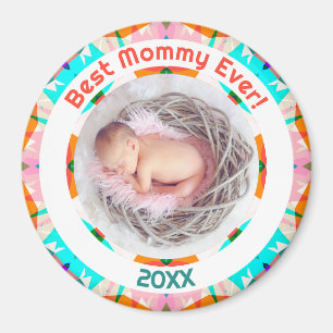 Aimant Fête des mères Meilleure maman Ever bébé fille pho