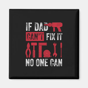 Aimant Fête des pères si papa ne peut pas réparer