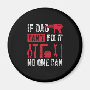 Aimant Fête des pères si papa ne peut pas réparer
