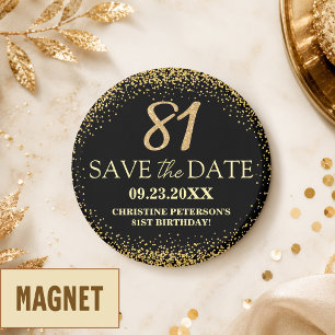 Aimant Fête du 81e anniversaire Black Gold Glitter Save t