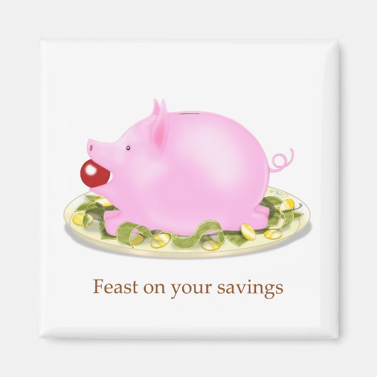 Aimant Fête sur vos épargnes Piggy Bank sur plaque d'arge (Devant)