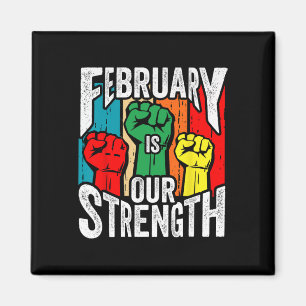 Aimant Février Notre force Mois de l'histoire noire Afriq