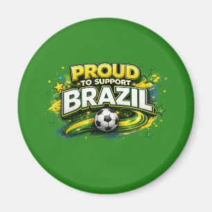 Aimant FIER DE SOUTENIR LE BRÉSIL Fan de foot Fierté br