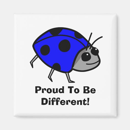 Aimant Fier D'Être Différent Bleu Ladybug (Devant)