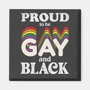 Aimant Fier d'être gay et noir Fierté LGBT