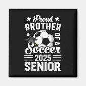 Aimant Fier Frère D'Un Soccer Senior Cl De 2025 Gradua (Devant)