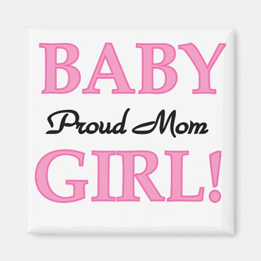 Aimant Fier Maman Baby Girl Tshirts et cadeaux (Devant)