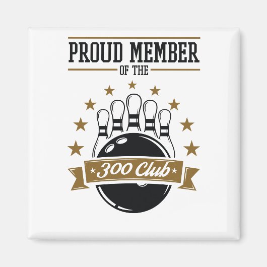 Aimant Fier membre du Bowling 300 Club Jeu parfait (Devant)