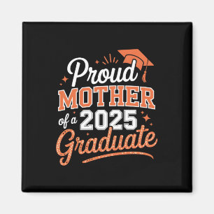 Aimant Fier Mère d'un 2025 Graduate - Graduation Cadeau