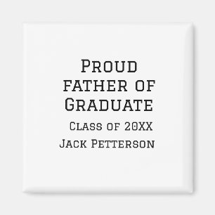 Aimant Fier père de la classe de diplômés de 20XX ajouter