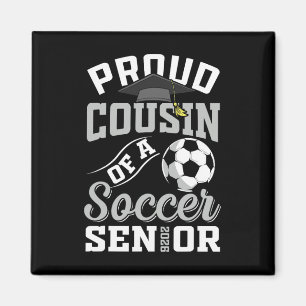 Aimant Fière cousine d'un senior de soccer de la promotio
