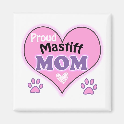 Aimant Fière maman Mastiff (Devant)